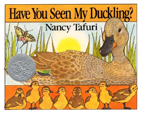 Have You Seen My Duckling [Paperback] Tafuri, Nancy