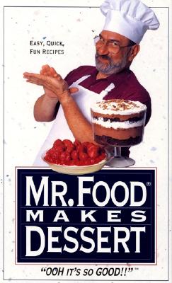 Image for Mr. Food Makes Dessert