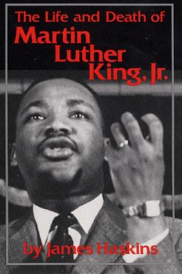 Life and Death of Martin Luther King, Jr.