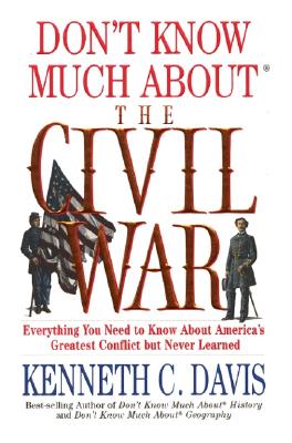 Image for Don't Know Much About the Civil War