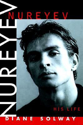 Nureyev: His Life