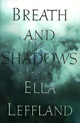 Breath and Shadows