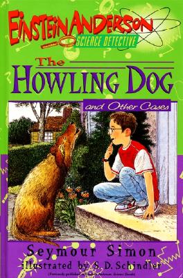 Einstein Anderson #1: The Howling Dog and Other Stories (Einstein Anderson, Science Detective)