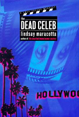 The Dead Celeb: A Lucy Freers Mystery
