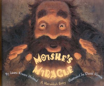 Image for Moishe's Miracle: A Hanukkah Story