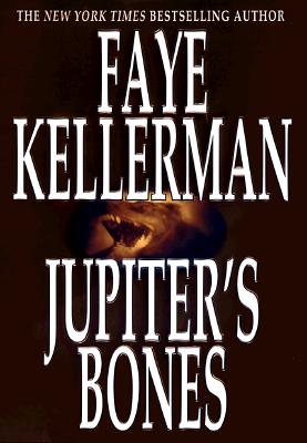 Jupiter's Bones: A Novel (Peter Decker & Rina Lazarus Novels)