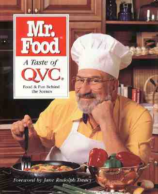 Mr. Food a Taste of Qvc: Food and Fun Behind the Scenes