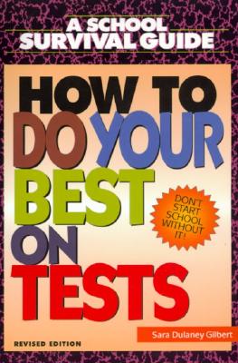 Image for How to Do Your Best on Tests (School Survival Guide)