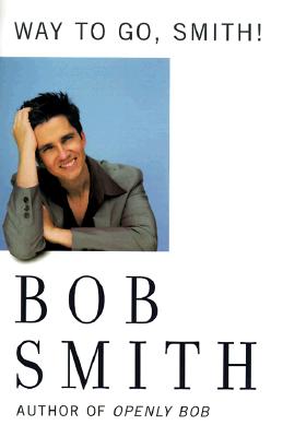 Image for WAY TO GO, SMITH! WAY TO GO, SMITH!