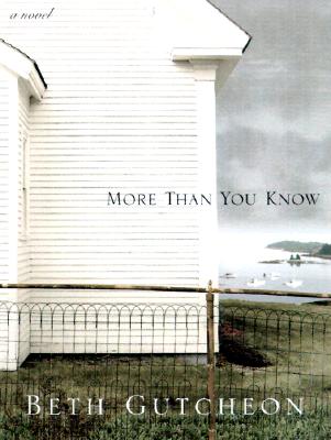 More Than You Know: A Novel