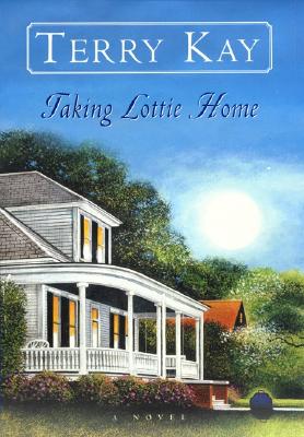 Taking Lottie Home: A Novel