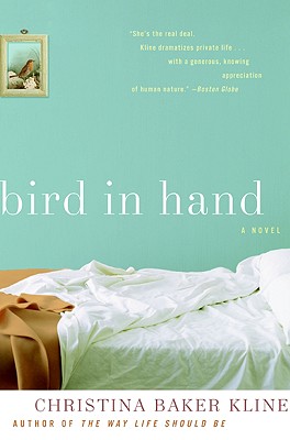 Bird in Hand: A Novel