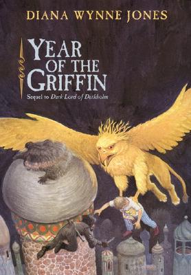 Year Of The Griffin: Sequel to Dark Lord Of Derkholm
