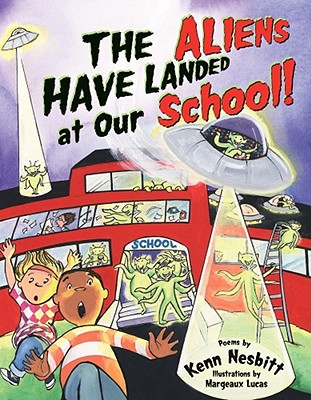 The Aliens Have Landed at Our School!