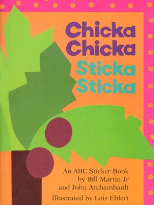 Chicka Chicka Sticka Sticka