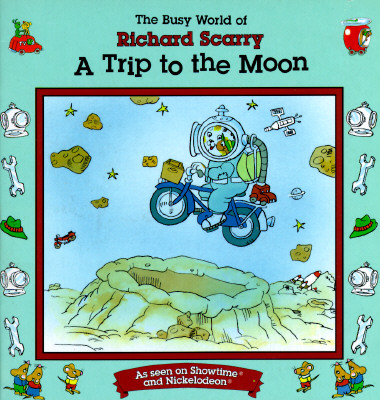 Trip to the Moon: Busy World Richard Scarry #8