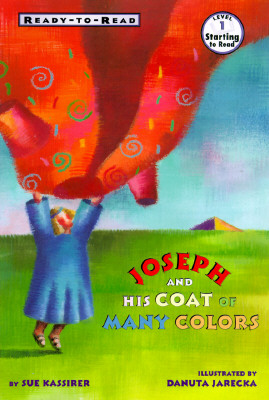Joseph and His Coat of Many Colors (Ready to Read)