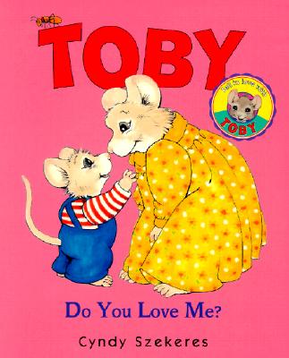Toby: Do You Love Me