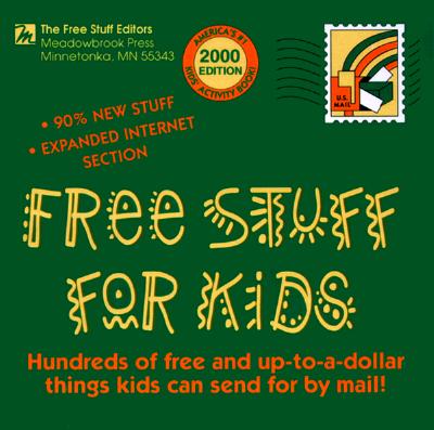 FREE STUFF FOR KIDS 2000 EDITION