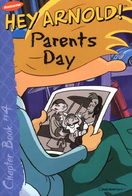 Parents Day (Hey Arnold! Chapter Book, 4)