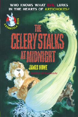 The Celery Stalks at Midnight (Bunnicula)