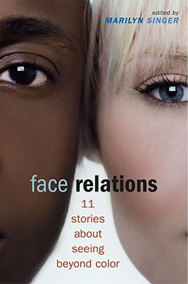 Image for Face Relations: Eleven Stories About Seeing Beyond Color