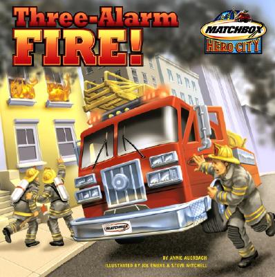Image for Three-Alarm Fire! Three-Alarm Fire!