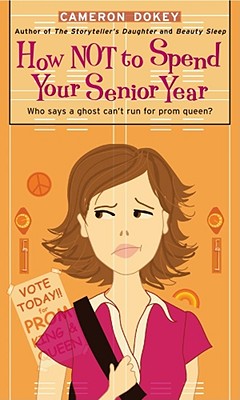 Image for How Not to Spend Your Senior Year