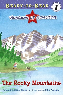 Image for The Rocky Mountains: Ready-to-Read Level 1 (Wonders of America) The Rocky Mountains: Ready-to-Read Level 1 (Wonders of America)
