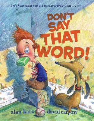 Image for Don't Say That Word! Don't Say That Word!