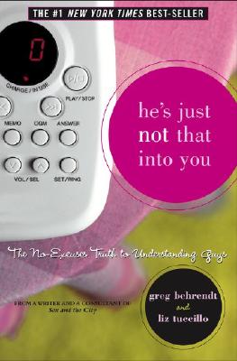 Image for He's Just Not That Into You: The No-Excuses Truth to Understanding Guys