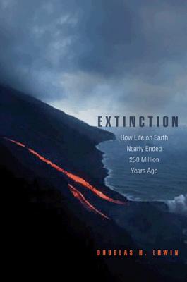 Extinction How Life On Earth Nearly Ended 250 Mill