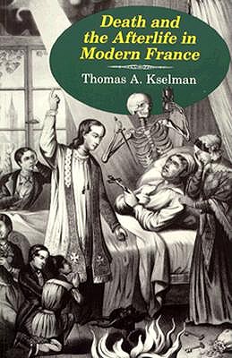 Death and Afterlife in Modern France