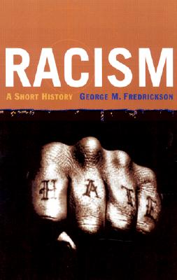 Racism: A Short History