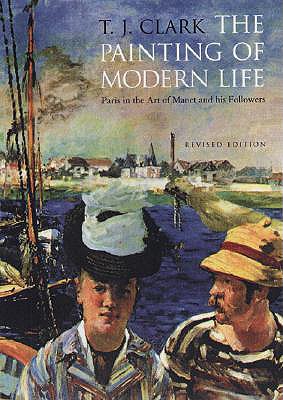 Image for The Painting of Modern Life: Paris in the Art of Manet and his Followers