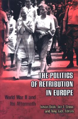 The Politics of Retribution in Europe Image for The Politics of Retribution in Europe