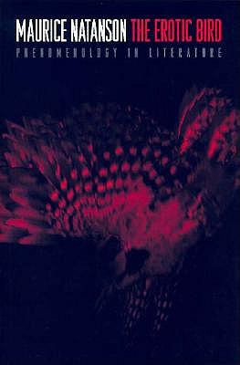 The Erotic Bird: Phenomenology in Literature