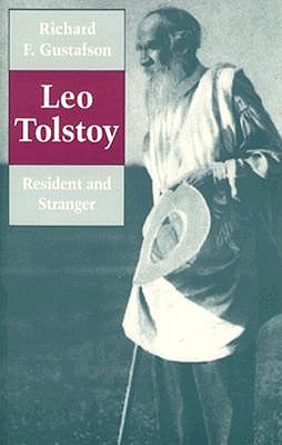 Leo Tolstoy: Resident and Stranger