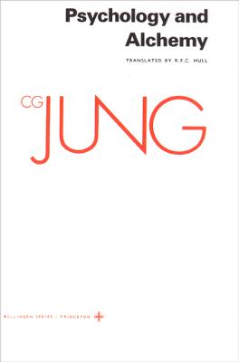 Psychology and Alchemy (Collected Works of C.G. Jung Vol.12)