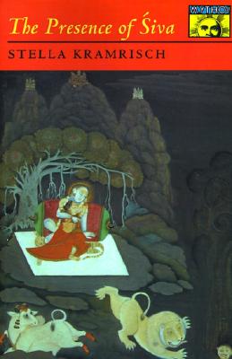 The Presence of Siva (Mythos: The Princeton/Bollingen Series in World Mythology, 64)
