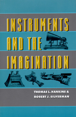 Instruments and the Imagination (Princeton Legacy Library)