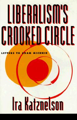 Liberalism's Crooked Circle