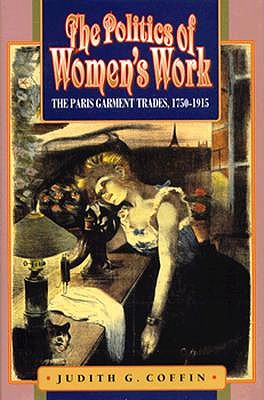 The Politics of Women's Work (Princeton Legacy Library (335))