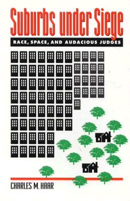 Suburbs under Siege (Princeton Legacy Library, 328)