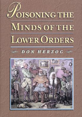 Poisoning the Minds of the Lower Orders