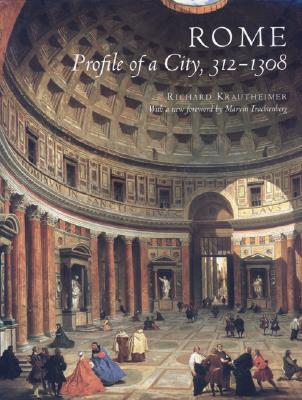 Rome [Paperback] Krautheimer, Richard and Trachtenberg, Marvin
