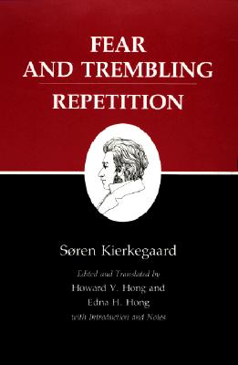 Fear and Trembling / Repetition