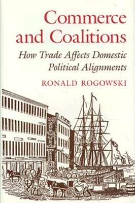 Commerce and Coalitions: How Trade Affects Domestic Political Alignments