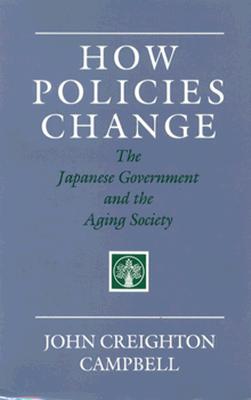 How Policies Change (Princeton Legacy Library, 138)