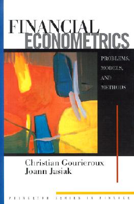 Image for Financial Econometrics: Problems, Models, and Methods.
